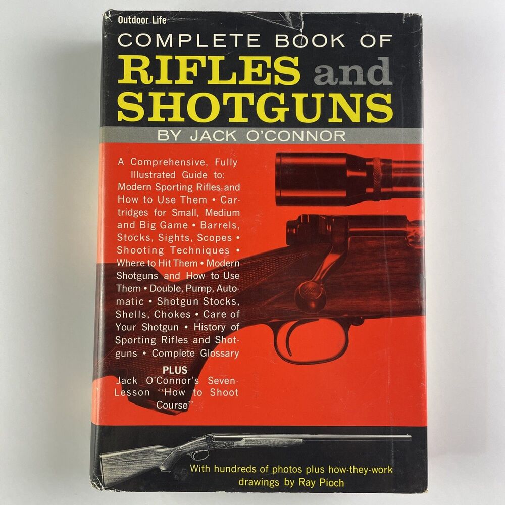 Complete Book of Rifles and Shotguns Jack O'Connor 1963 Hardcover 8th Ed Hunting